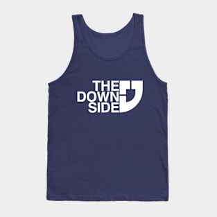 The Down Side Tank Top